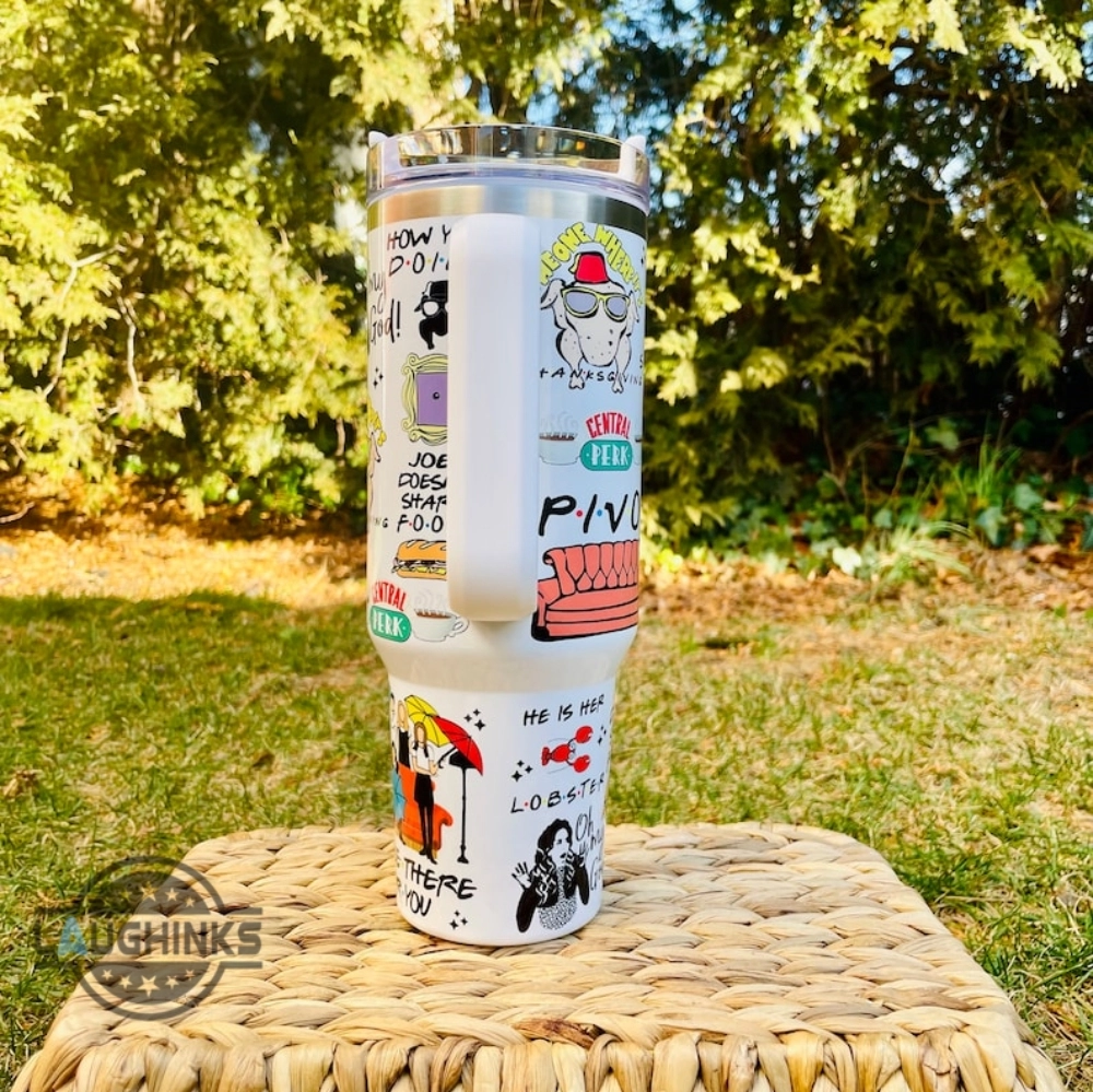 Central Perk Cup Ill Be There For You Pivot Friends F R I E N D S Movie 30oz or 40Oz Tumbler Valentines Day Gift For Fans HG