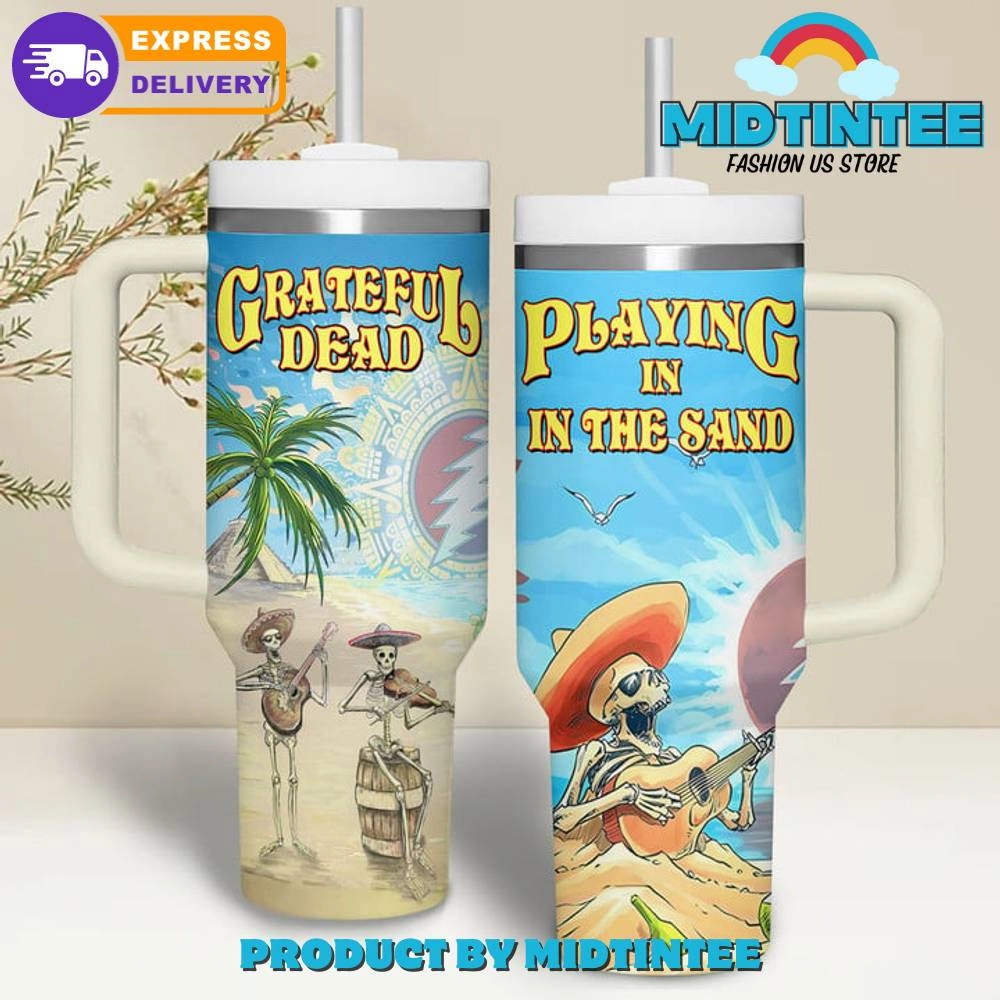 Grateful Dead Playing In The Sand Gift for her,him, Birthday Xmas Halloween Gift 30oz or 40oz Tumbler LN