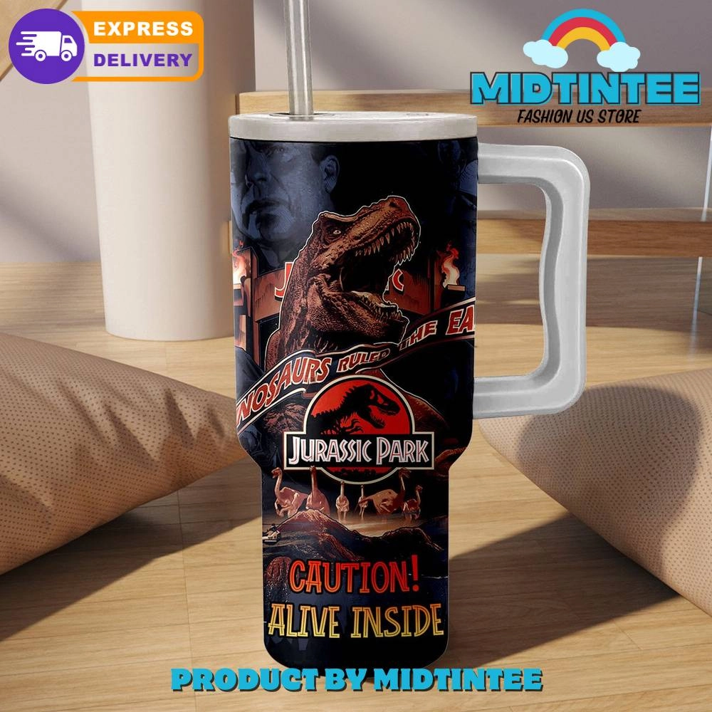 Jurassic Park Caution Alive Inside Gift For Her, Him 40oz Tumbler LN
