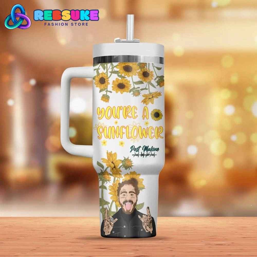 Post Malone You Are A Sunflower Quencher 30oz Or 40oz Stainless Steel Tumbler With Handle HG