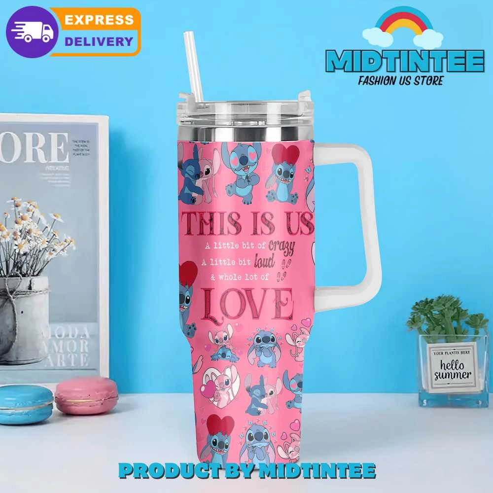 Stitch This Is Us Love Birthday Xmas Gift For Her Him 30oz or 40oz Tumbler LN