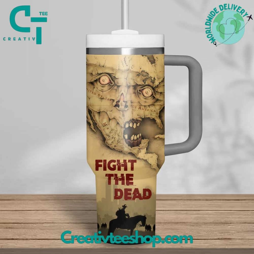 The Walking Dead Fear The Living Fight The Dead Gift for Her, Him on Birthday Xmas 30oz or 40oz Tumbler LN